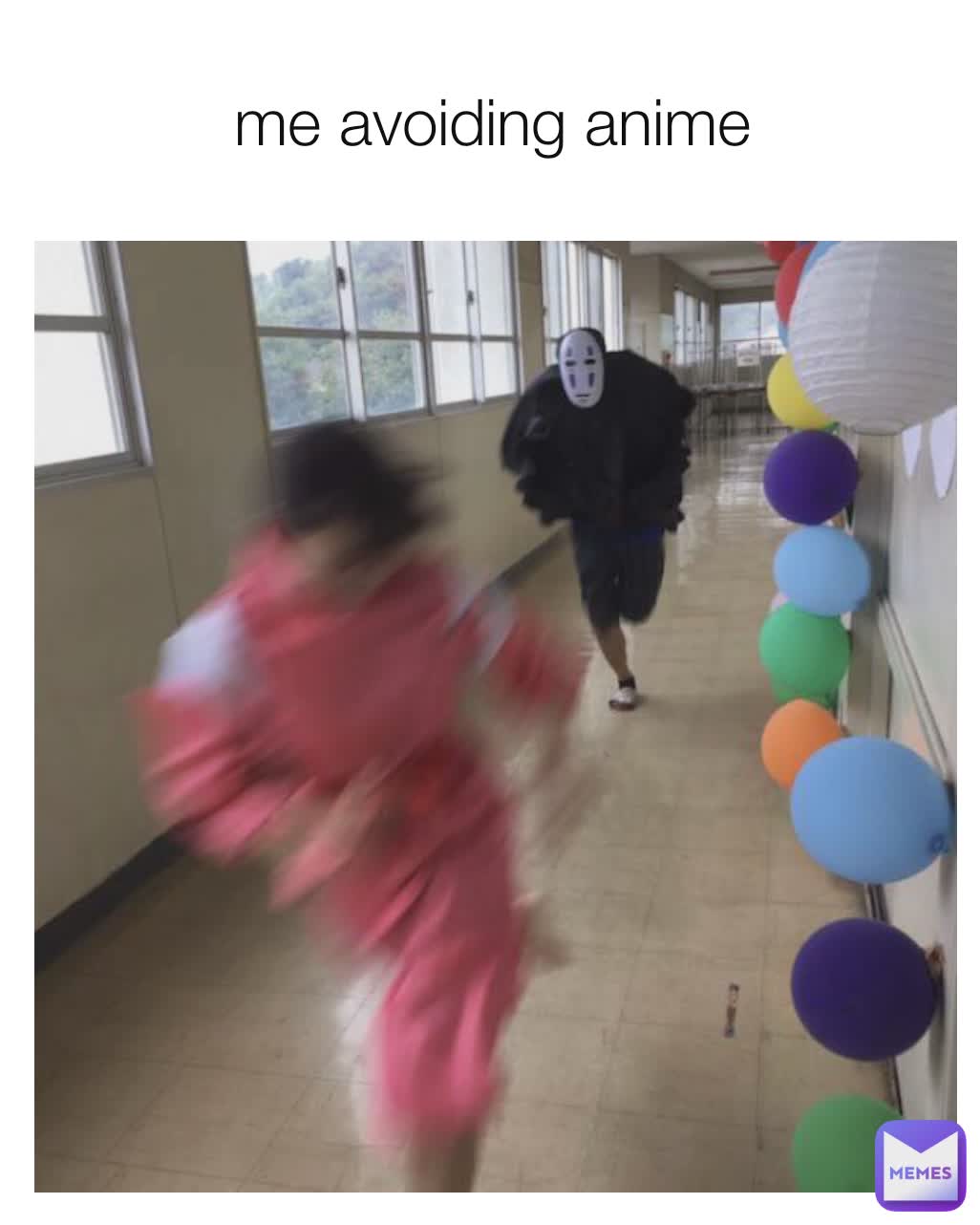 me avoiding anime