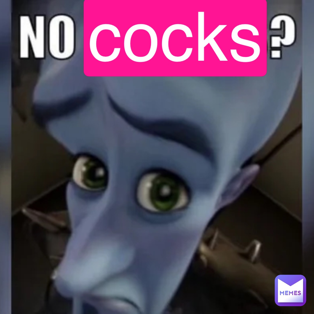 cocks