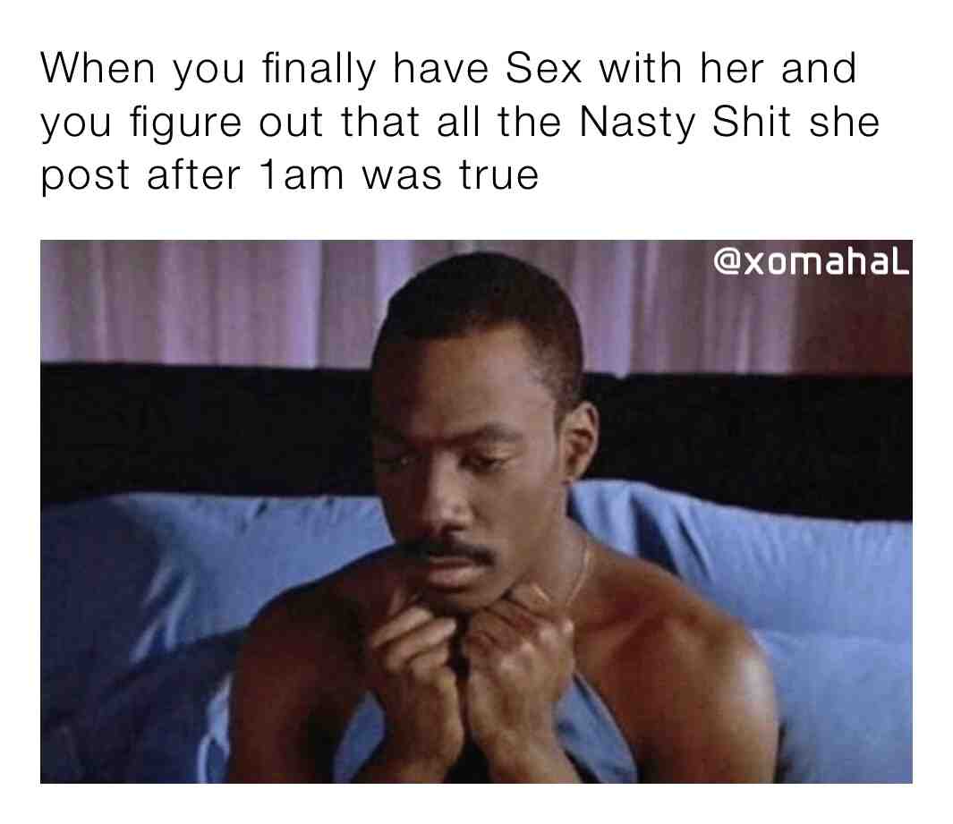 She's a keeper #wife #goals #nasty #eddiemurphy #funnymemes #funny #meme #traumatized