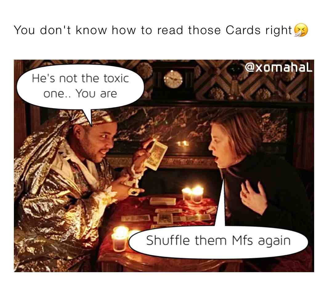 #fortuneteller #funny #toxic #funnymemes