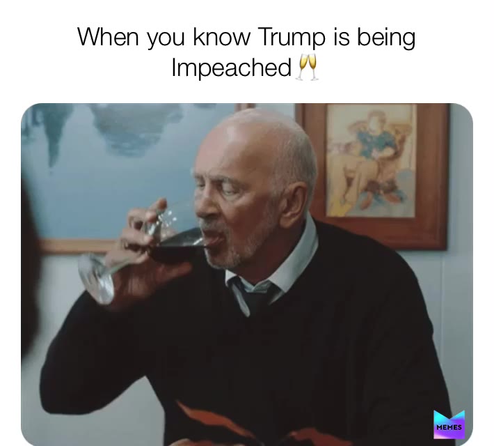 #impeachtrump  #memes