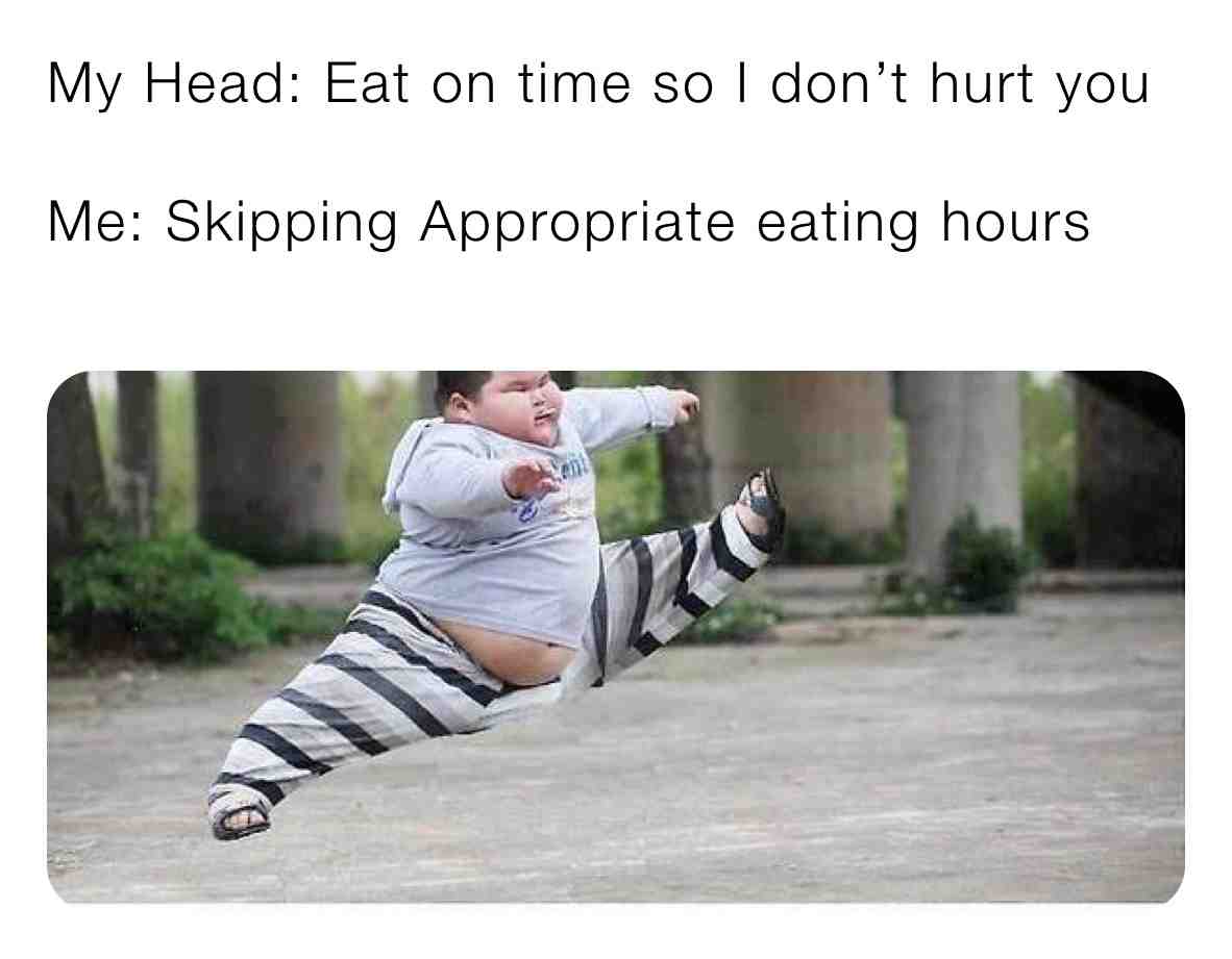 When you know how your system reacts to empty stomach but choose to ignore the signs š¤¦š¼āāļø