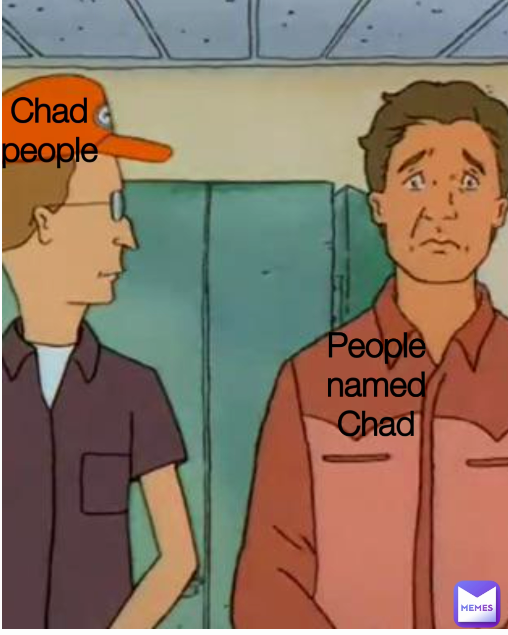 People named Chad Type Text Chad people