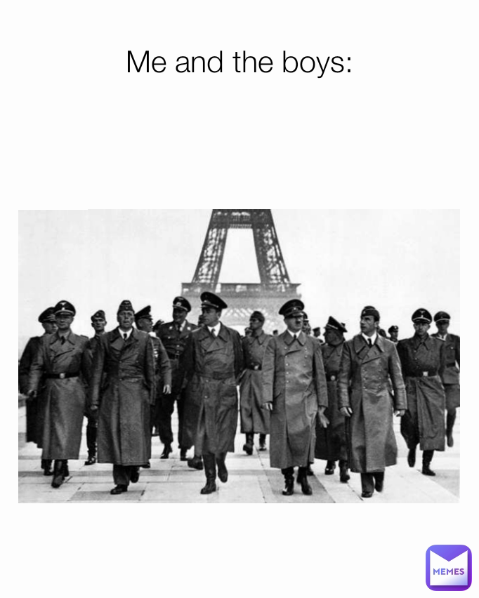 Me and the boys: