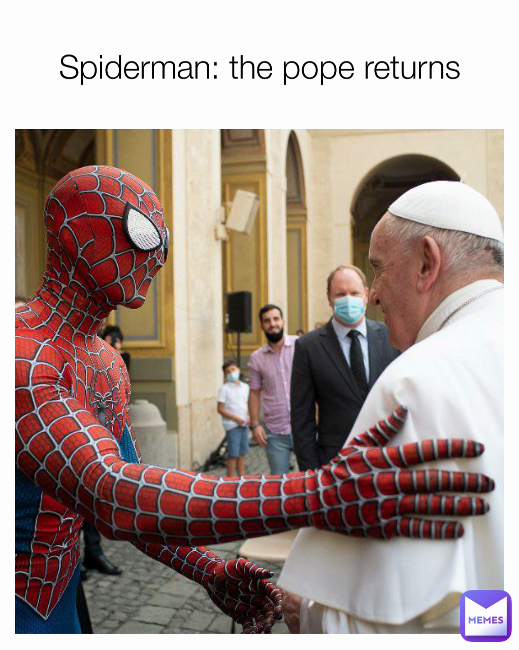 Spiderman: the pope returns