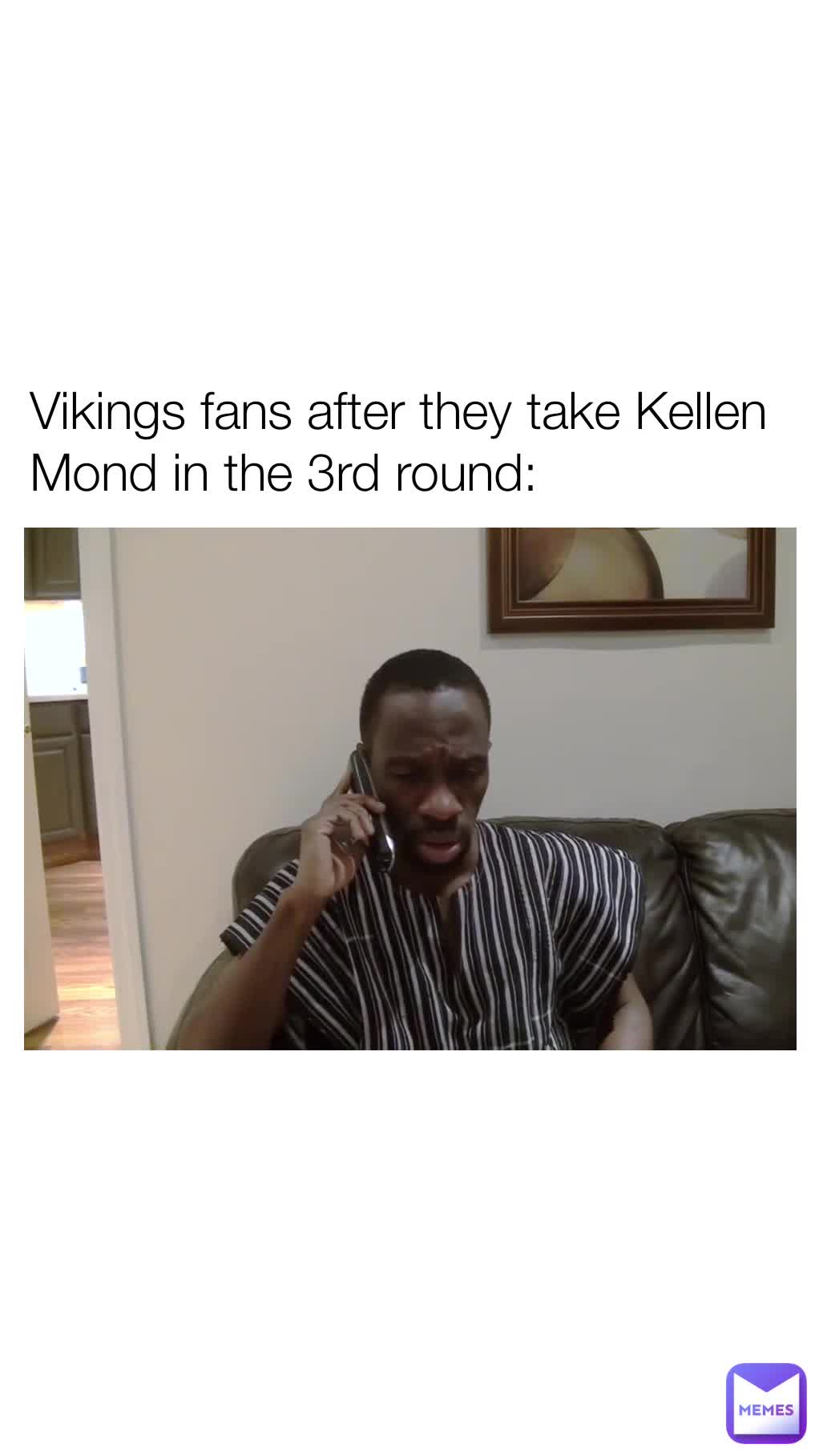 It Sounds Like The Vikings Know Kellen Mond Stinks - Vendetta Sports Media