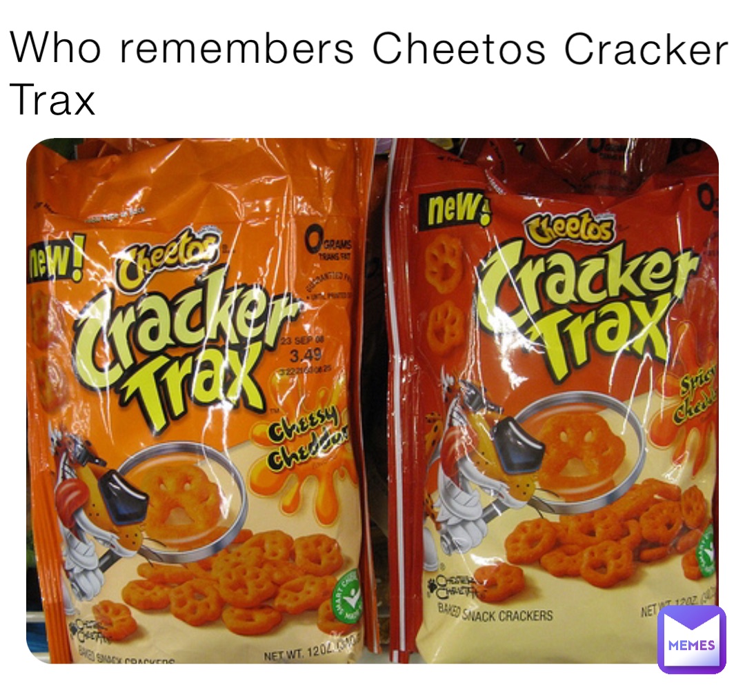 Who remembers Cheetos Cracker Trax