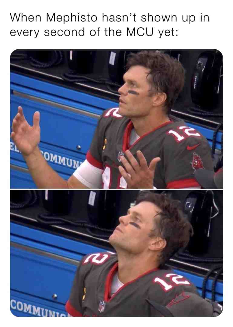 Maybe Mephisto was the friends we made along the way   #marvel  #mcu  #marvelstudios  #nfl  #football  #tombrady