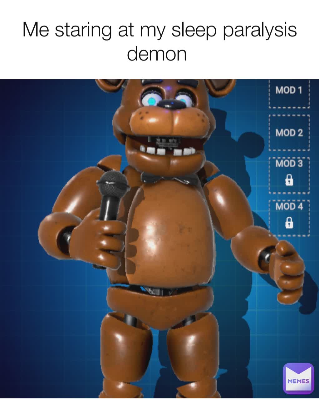 Me staring at my sleep paralysis demon 