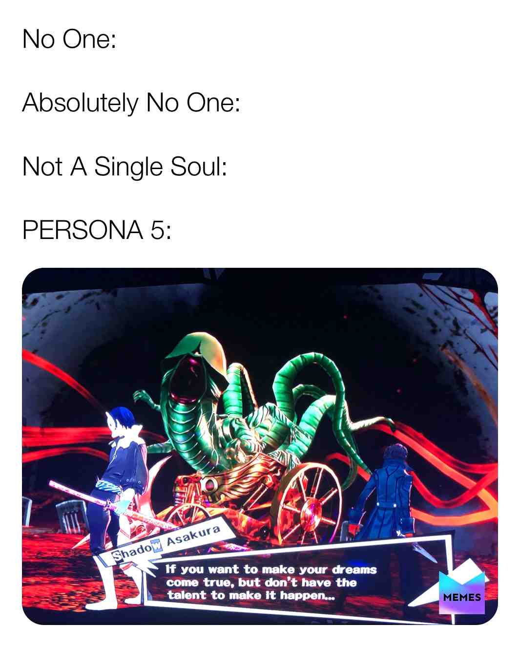 Only in the world of Persona! 
 #persona5  #P5  #videogames  #funny  #gaming  #meme  #memes  #funnymemes  #kraftpunkd  #penis