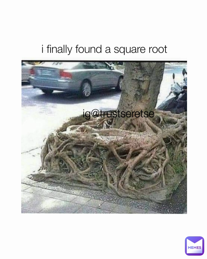 ig@trustseretse  i finally found a square root