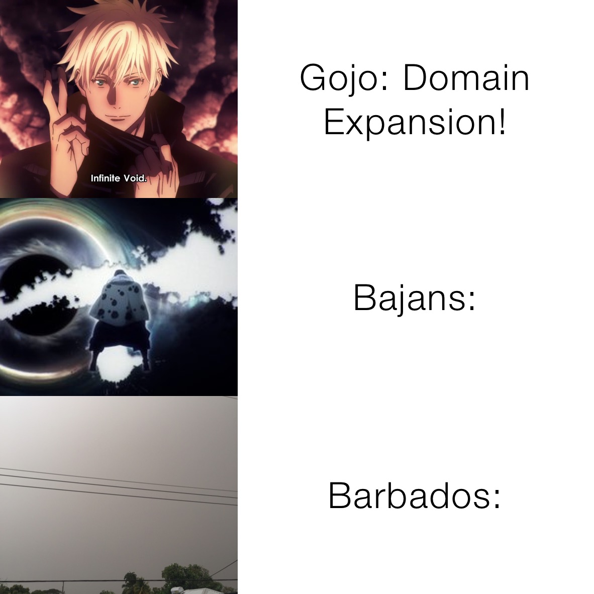 Gojo: Domain Expansion! Bajans: Barbados: