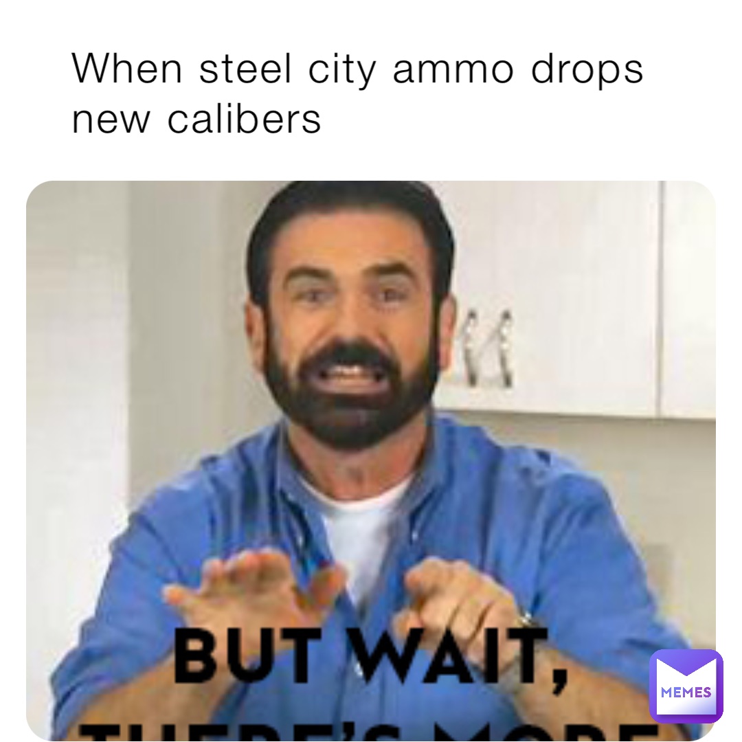 When steel city ammo drops new calibers