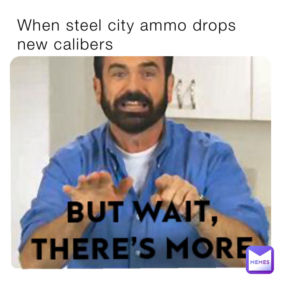 When steel city ammo drops new calibers