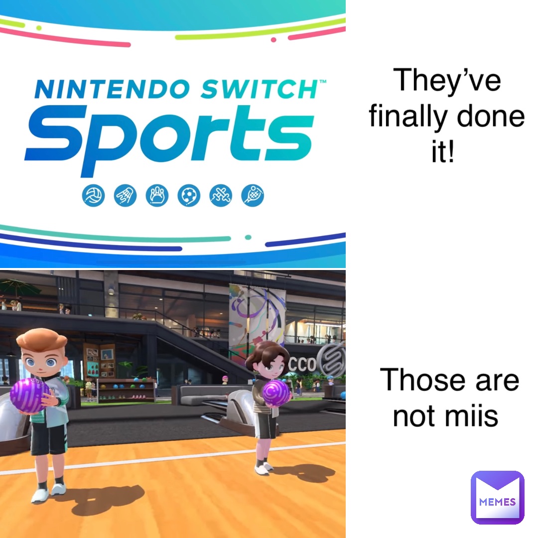 They’ve finally done it! Those are not miis