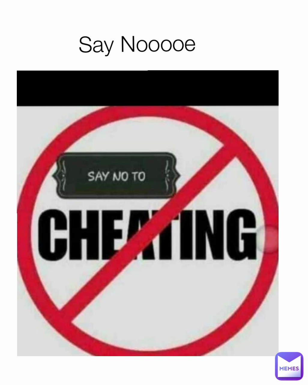 Say Nooooe