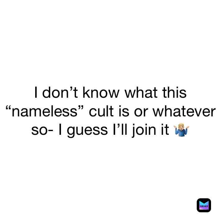 Help #nameless #cult #jointhepack #join #maxy