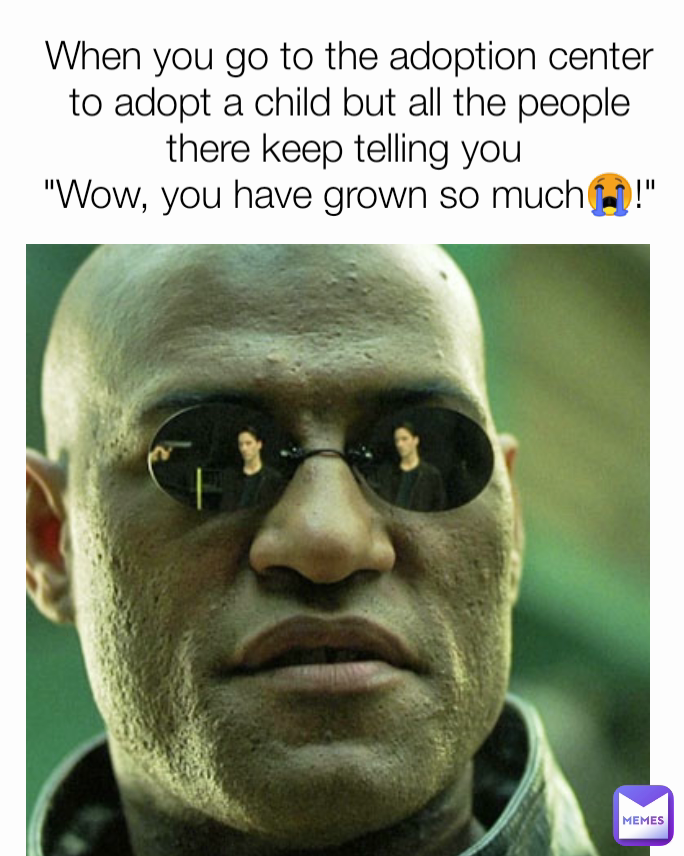 when-you-go-to-the-adoption-center-to-adopt-a-child-but-all-the-people