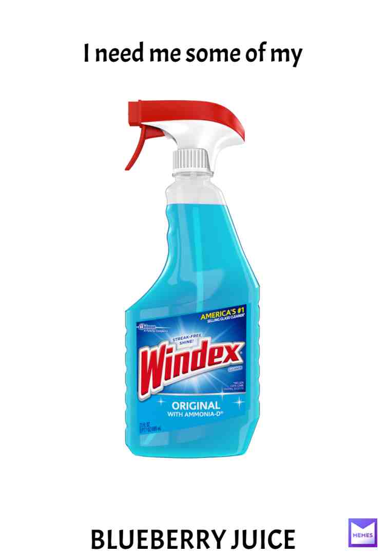 Why...I was in my grammas kitchen staring at the windex and I came up with an idea for this meme XD #windex #blue #blueberry #juice #why #whytho #whyamilikethis #weird #cringe #cringememes #cringeymemes