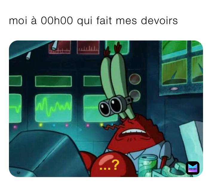 Meme by LeMoUtOnFoU