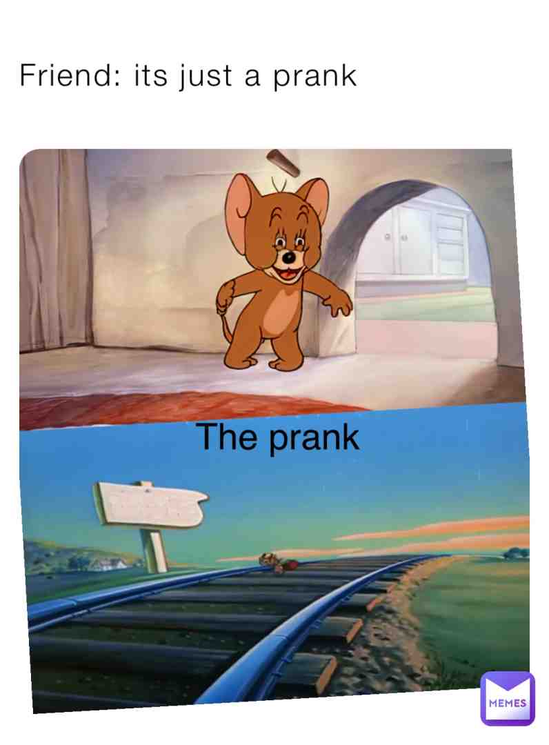 ItS JuSt A pRaNK