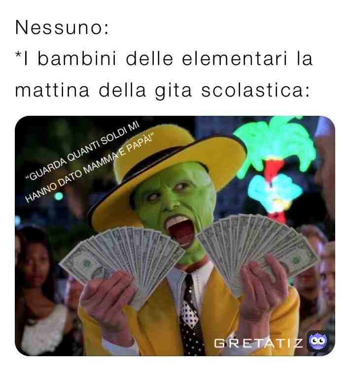 β #school #funny β #friends #bambini #bimbi #malefici #kids #elementari #gita #scolastica #soldi #money #gara #meme #italianmeme #memes #made #in #italy