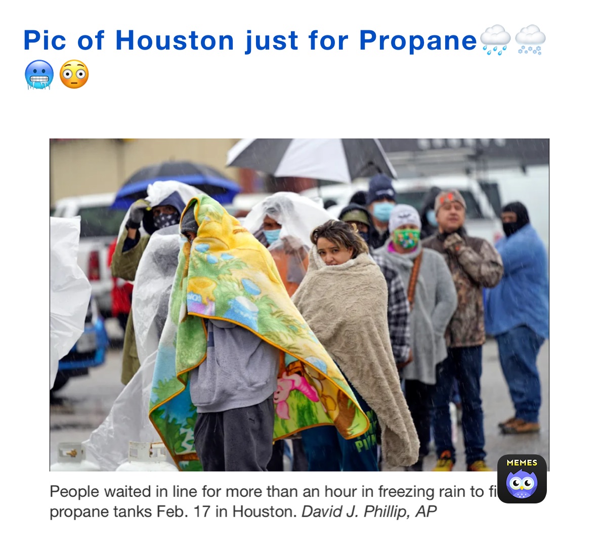 Pic of Houston just for Propane🌧🌨🥶😳