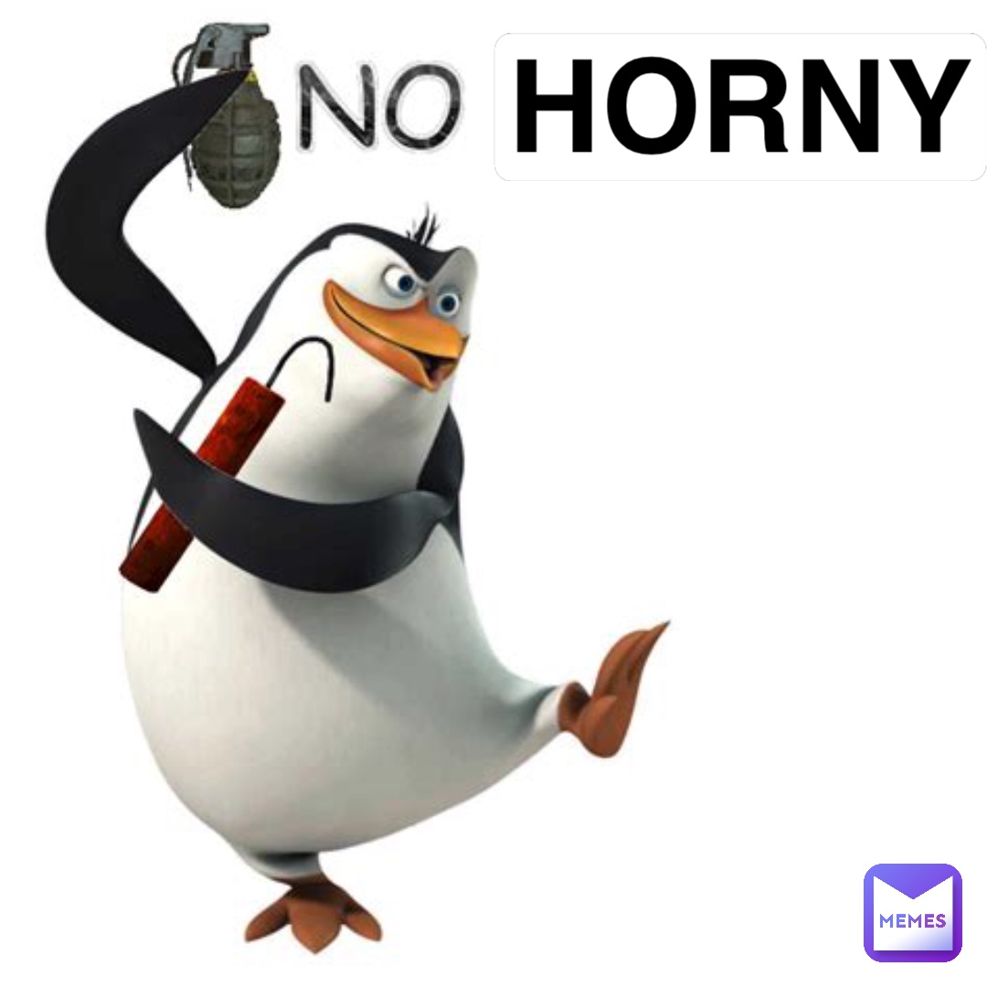 HORNY