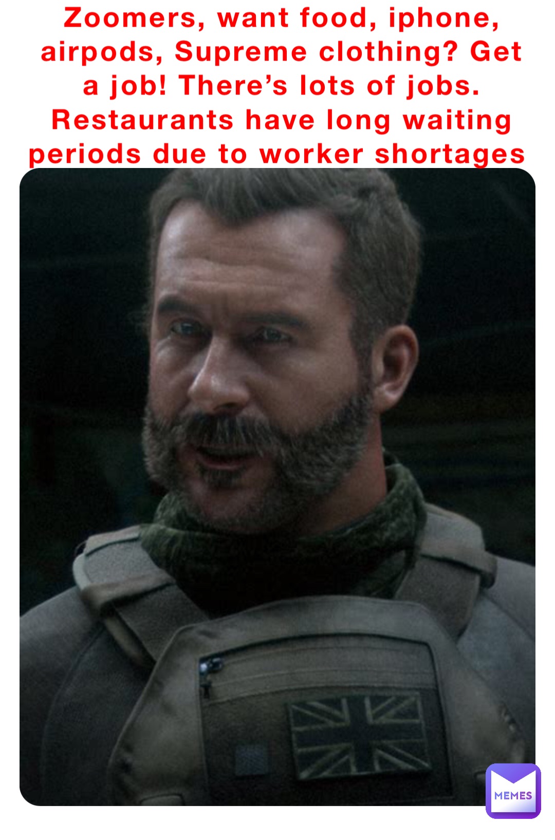 Zoomers, want food, iphone, airpods, Supreme clothing? Get a job! There’s lots of jobs. Restaurants have long waiting periods due to worker shortages