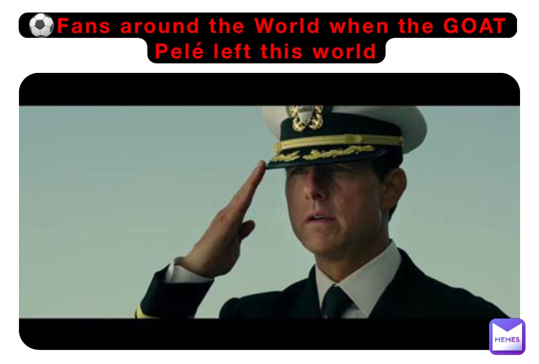 ⚽️Fans around the World when the GOAT Pelé left this world