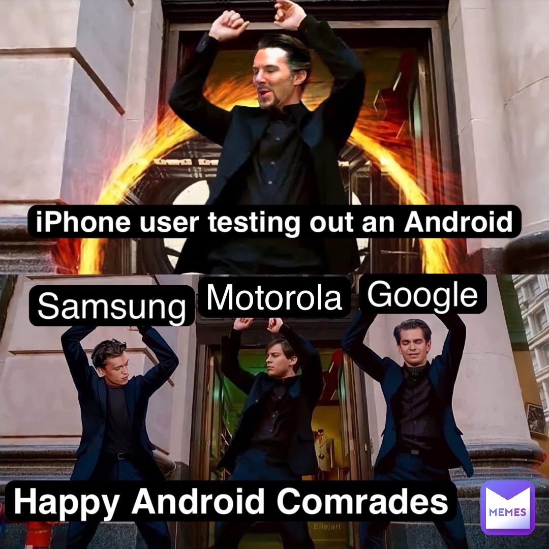 iPhone user testing out an Android Happy Android Comrades Samsung Google Motorola