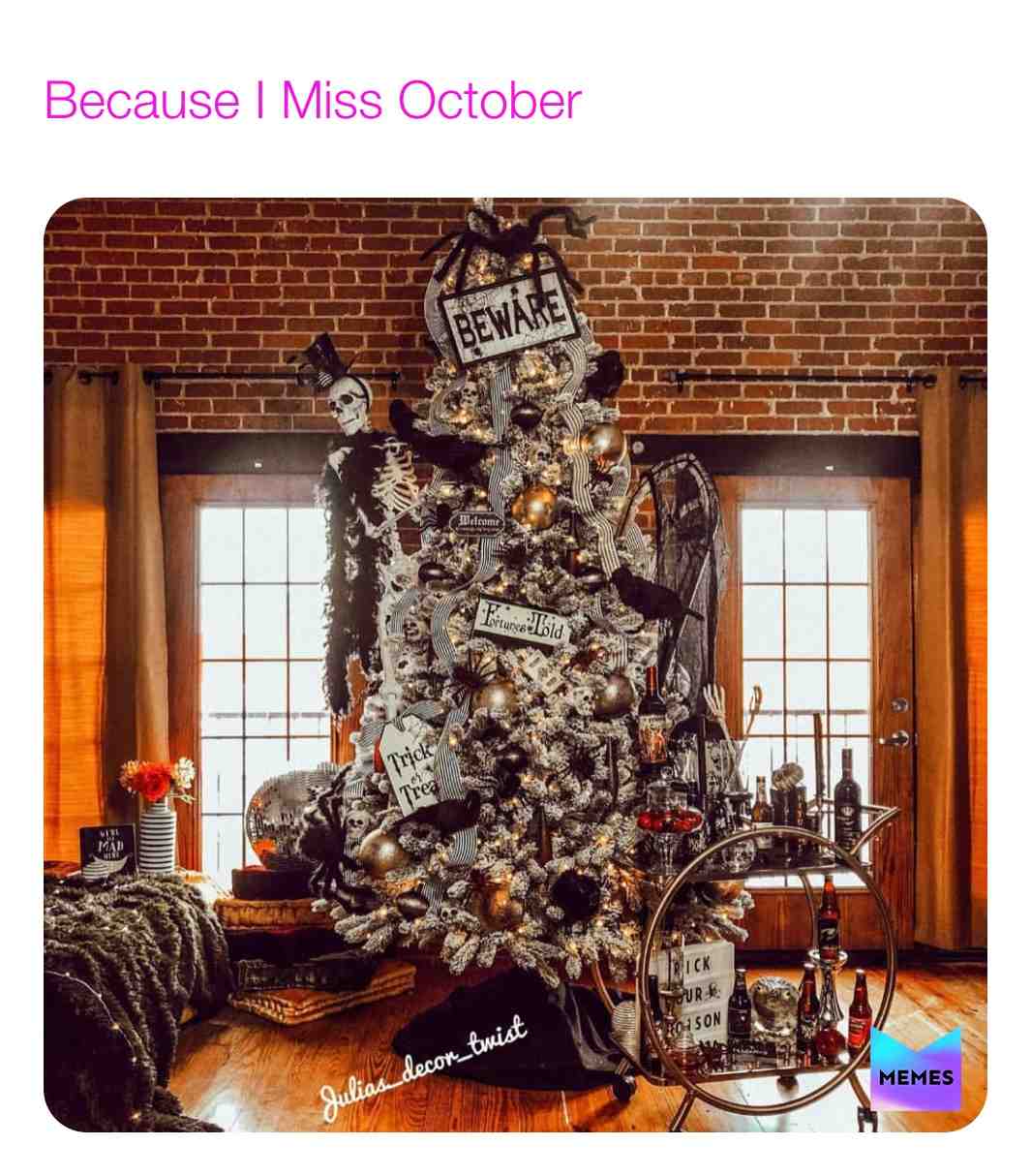 #Halloween #October #Favorite #Month #IMiss #It #Christmas #Scary #ChristmasTree