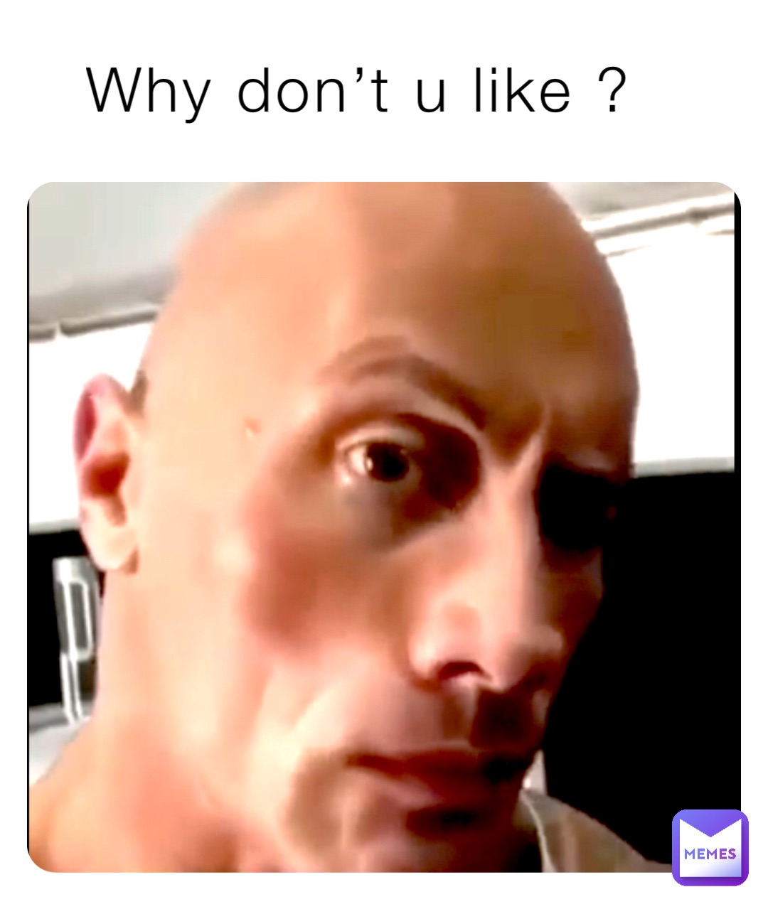 Why don’t u like ?
