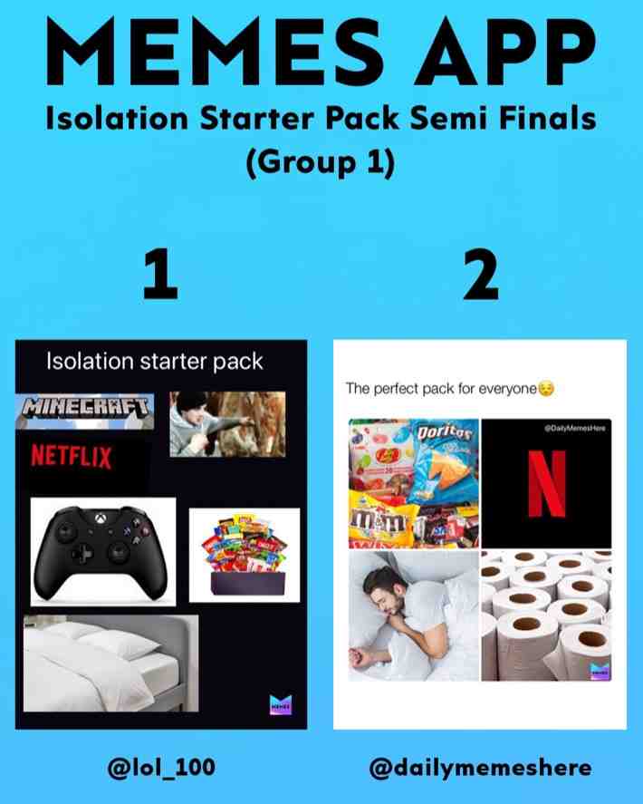 #isolationstarterpack Semi Finals (Group 1). Who’s going to win? #1 or #2 ?