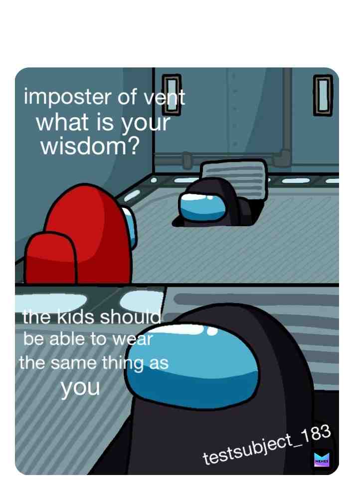 Meme shared by @testsubject_183