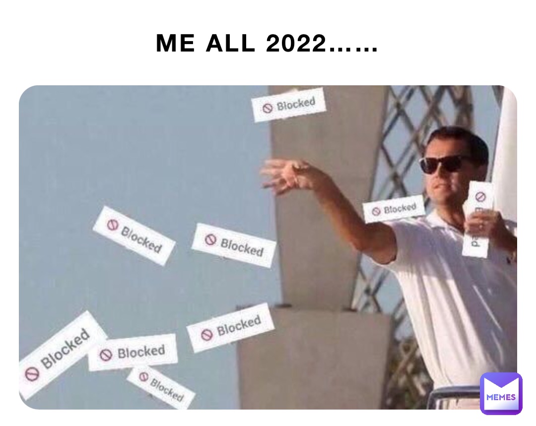 ME ALL 2022……