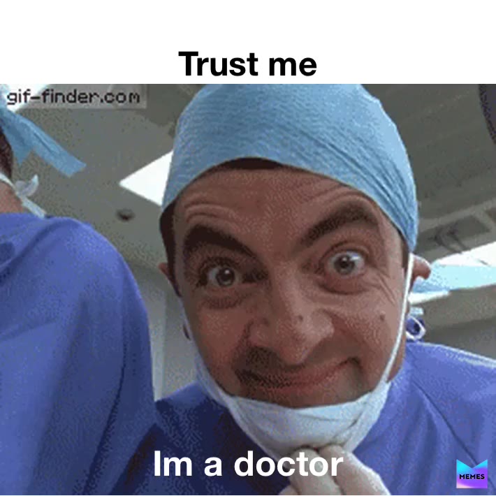 Always trust doctors  #mrbean   #doctors  #likethis