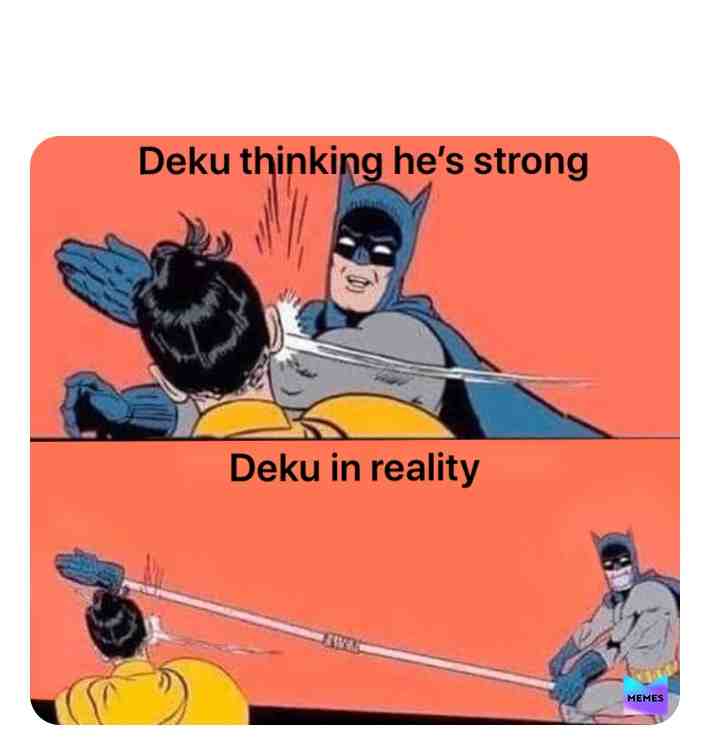 If you have watched mha you will know #deku #meme