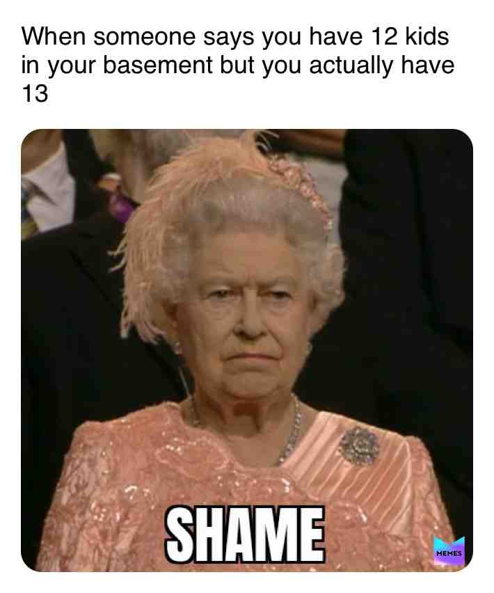 I- #meme #queen #oop