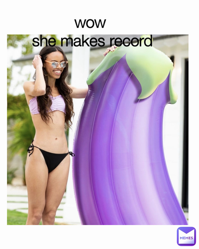 wow 
she makes record