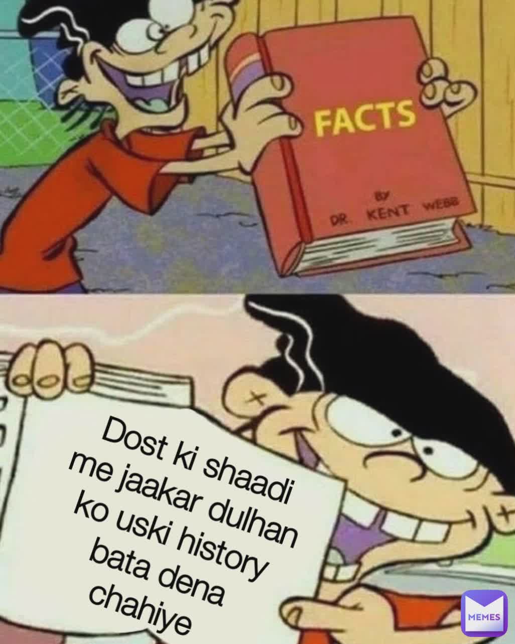 Dost ki shaadi me jaakar dulhan ko uski history bata dena chahiye | @Tarpido | Memes Dost ki shaadi me jaakar dulhan ko uski history bata dena chahiye | @Tarpido | Memes