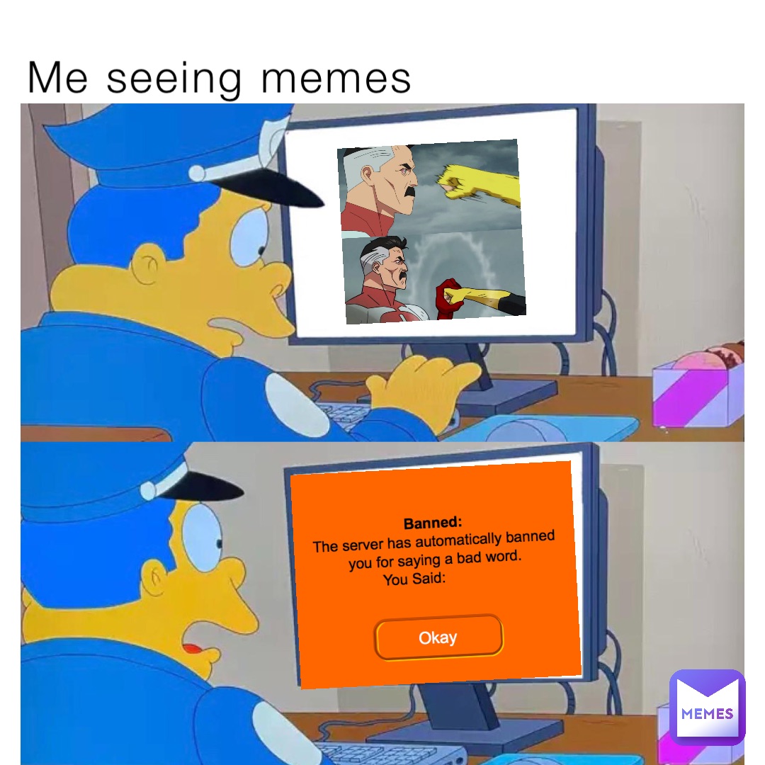 Me seeing memes