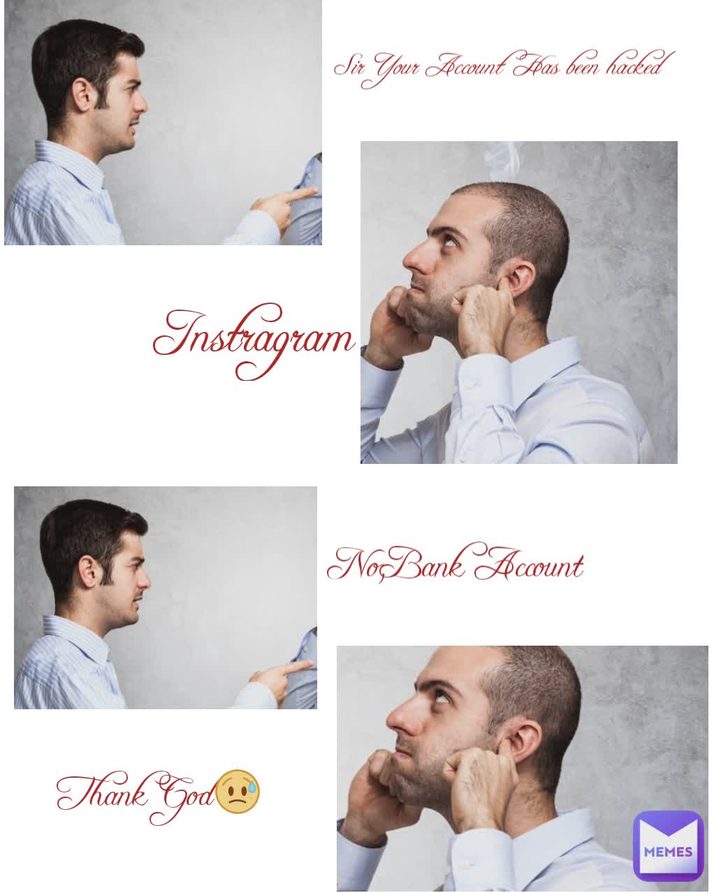 Type Text Sir Your Account Has been hacked Instragram No,Bank Account Thank God😥