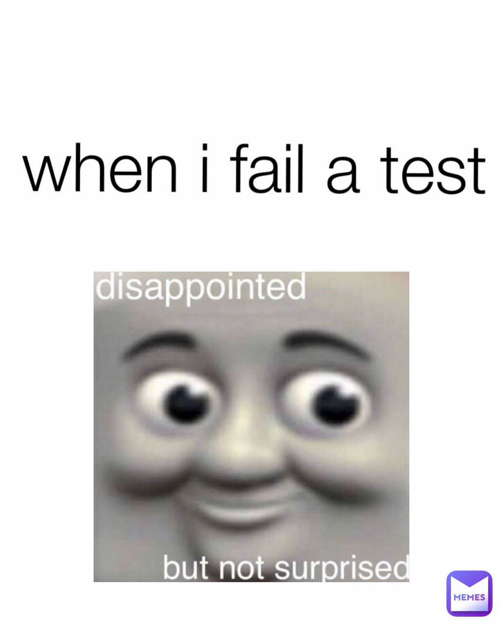 when i fail a test