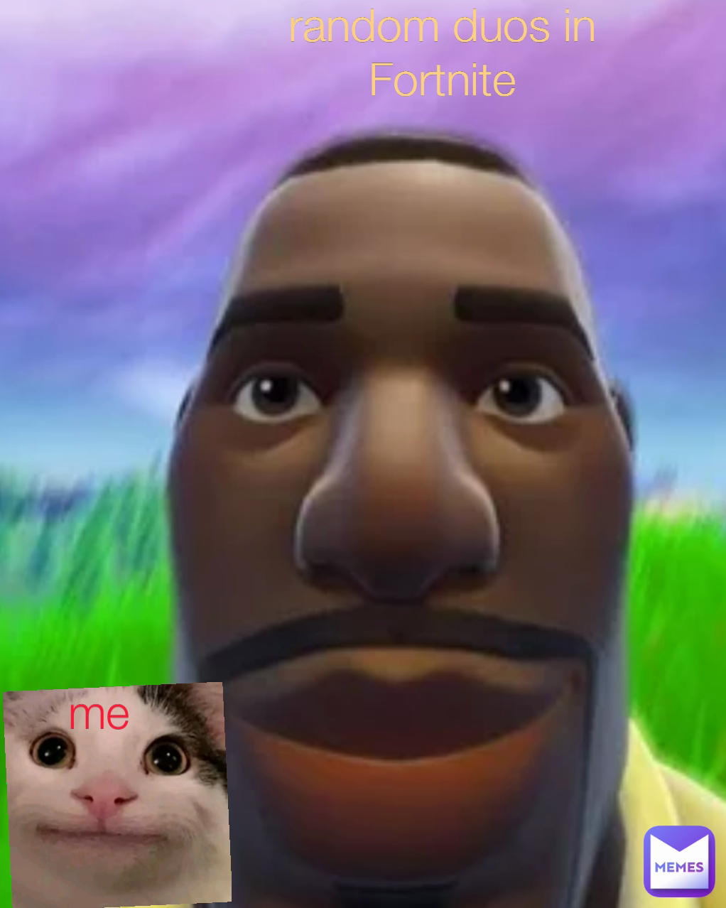 random duos in 
Fortnite  me