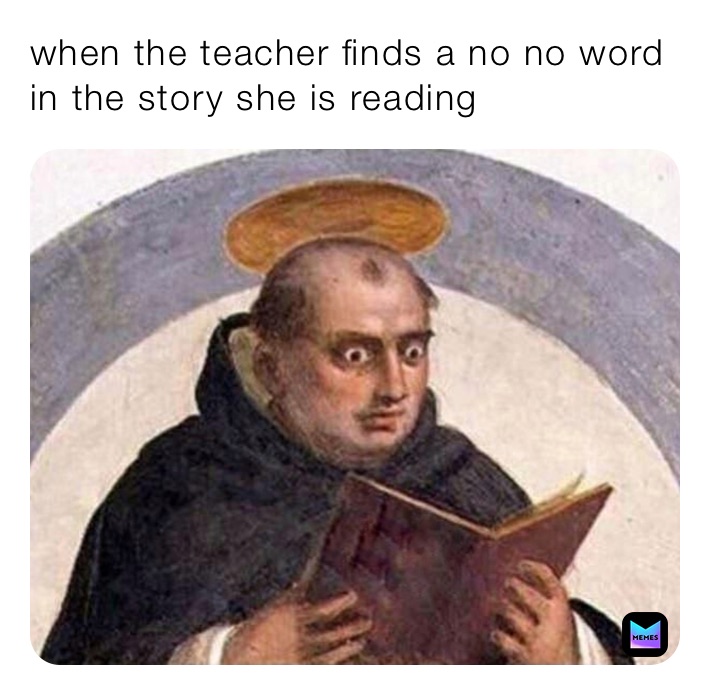 when the teacher finds a no no word in the story she is reading