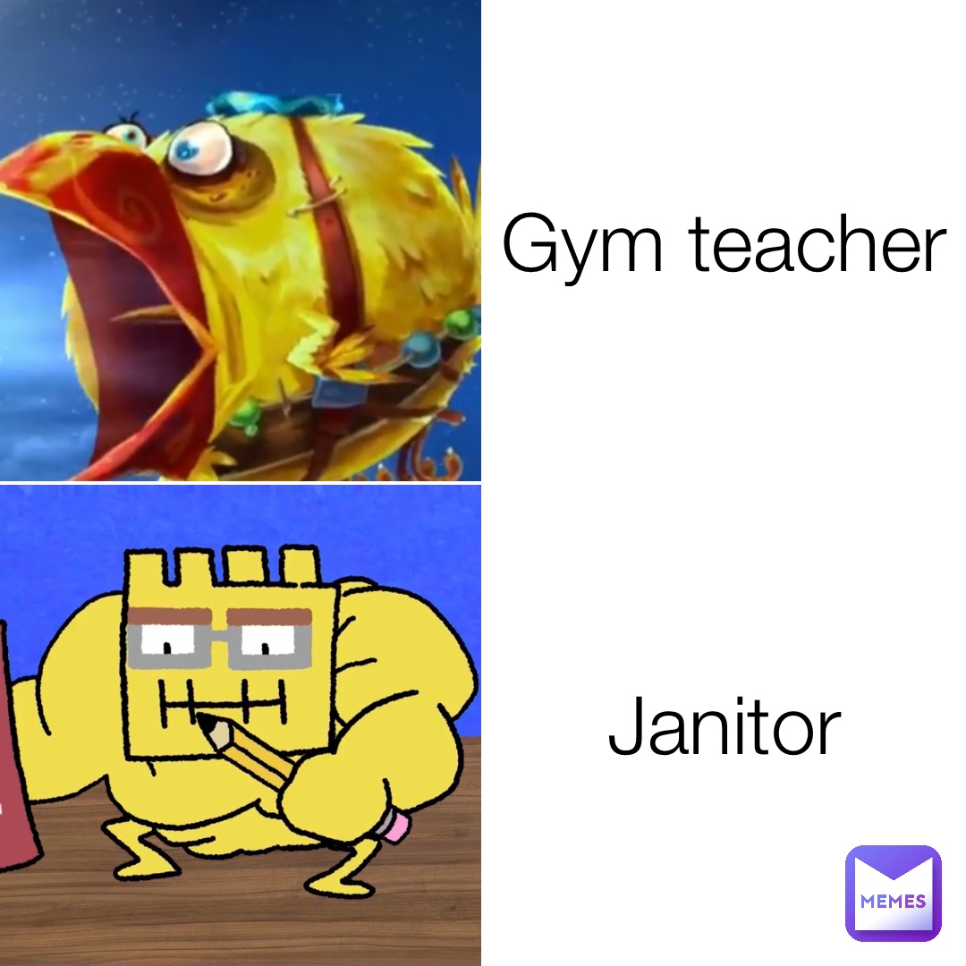 Gym teacher Janitor