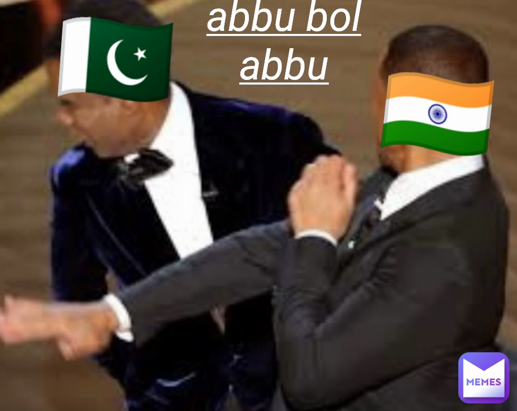 🇮🇳 abbu bol abbu 🇵🇰