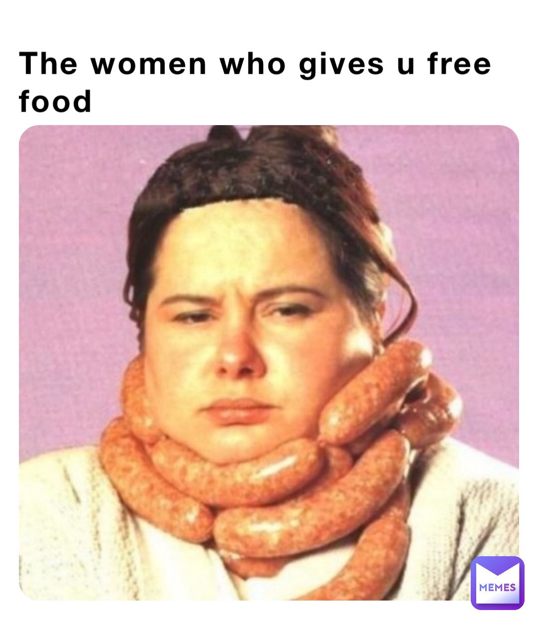 The women who gives u free food