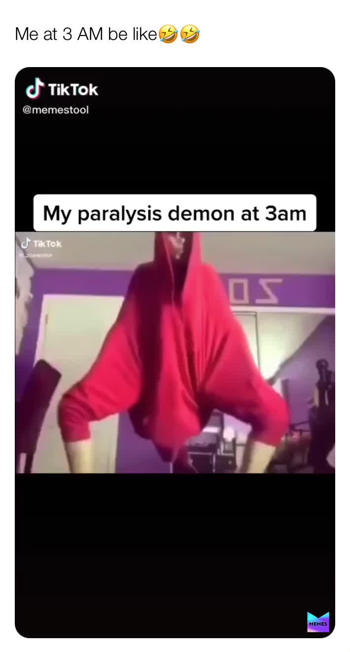 Me at 3 AM be like and my mom walk in be like  #meme  #darkmemes  #funnymemes